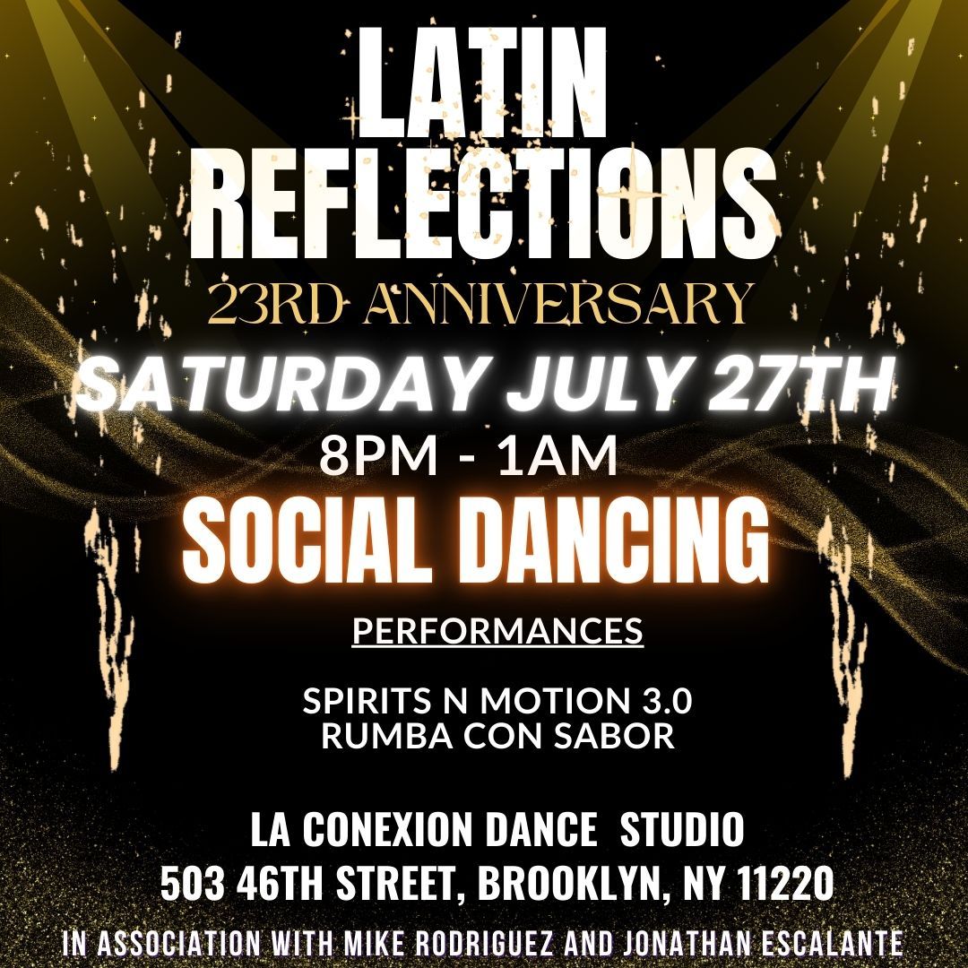 Latin Reflections 23rd Anniversary Social at La Conexion Dance Studio