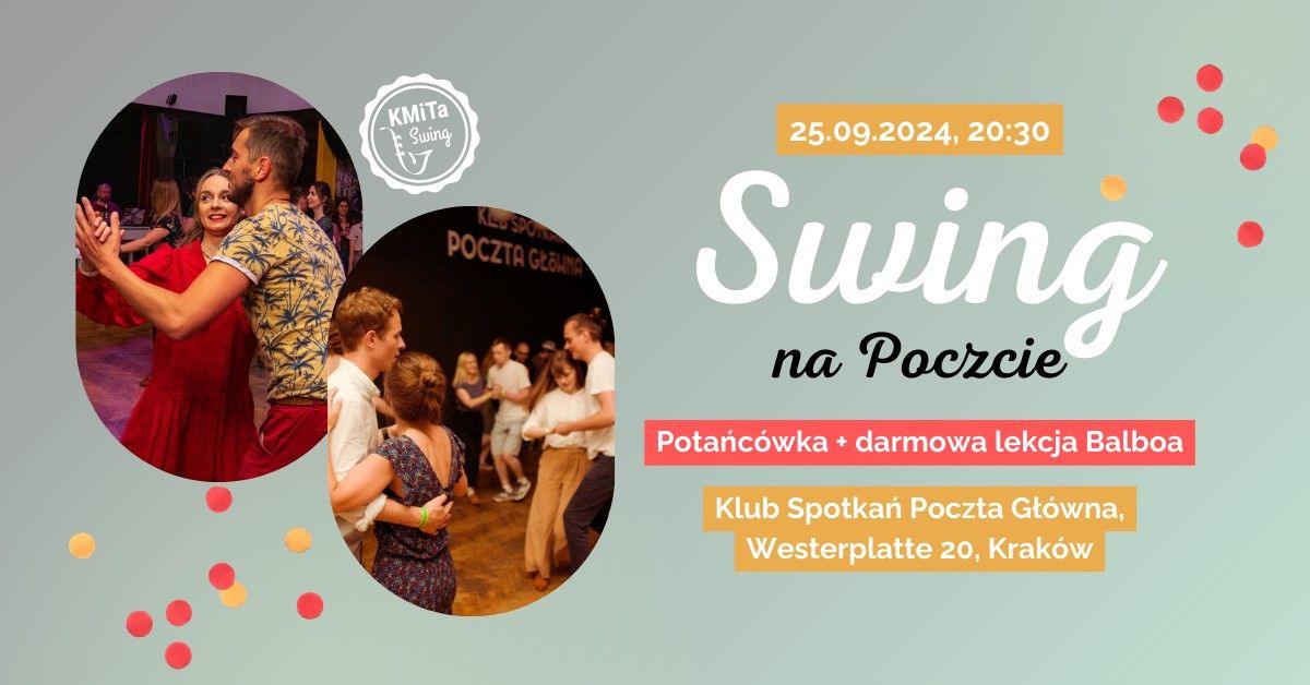 Swingowa pota\u0144c\u00f3wka na Poczcie + darmowa lekcja Balboa od podstaw | 25.09