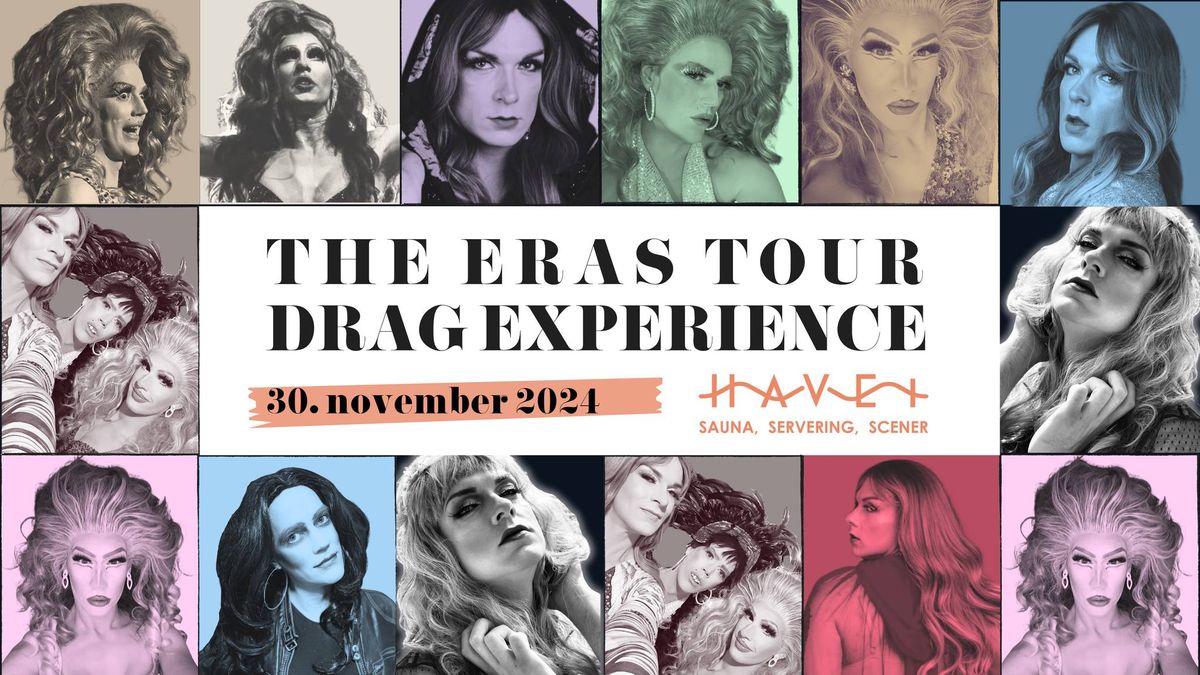 The Eras Tour Drag Experience 