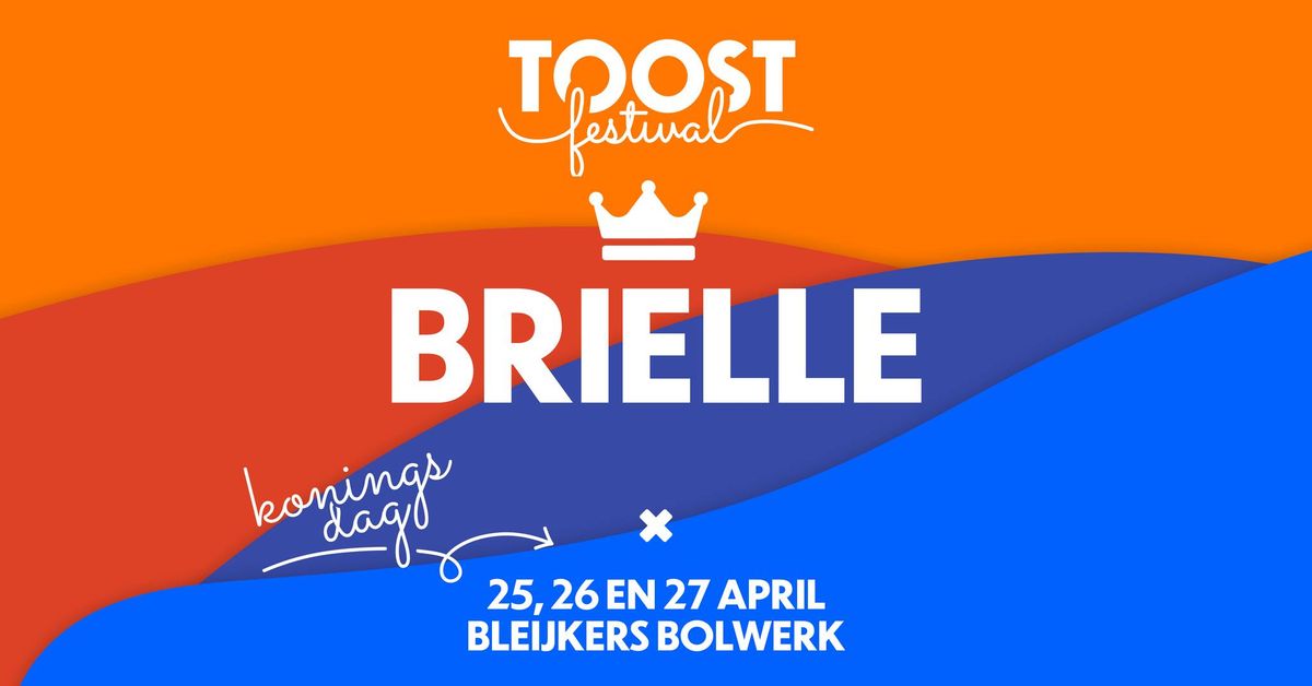 TOOST Festival 2025 | Brielle | Koningsdag 