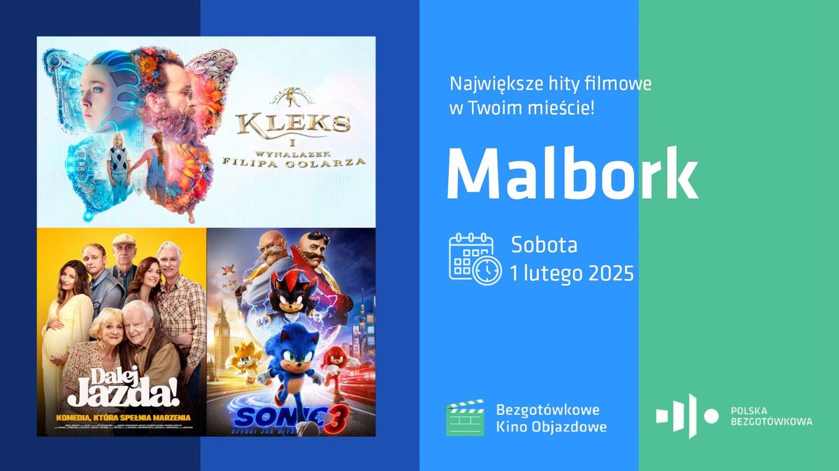 Bezgot\u00f3wkowe Kino Objazdowe: Malbork