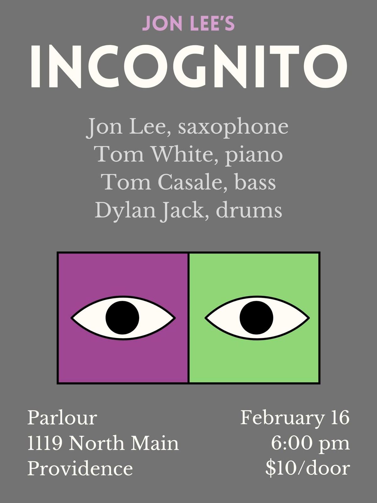 Jon Lee's Incognito at Parlour PVD