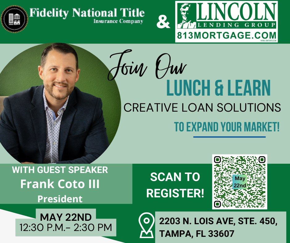 May Lunch & Learn hosted by Lincoln Lending 