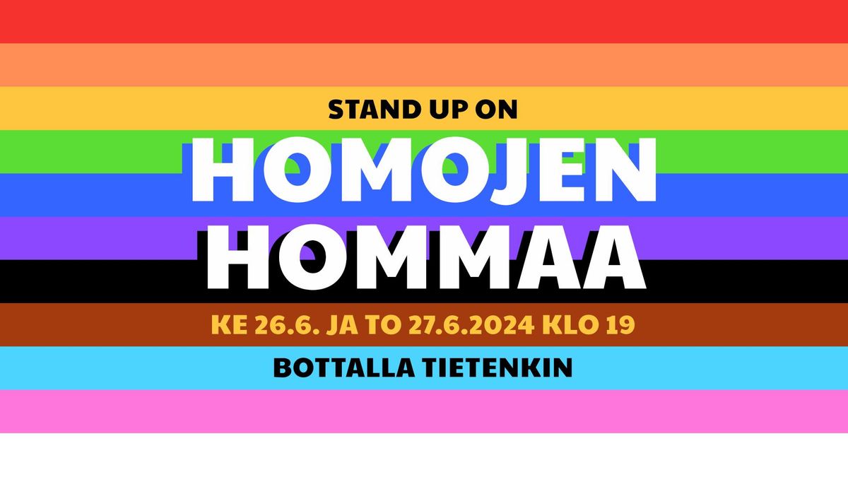 HOMOJEN HOMMAA! STAND UP -SHOW