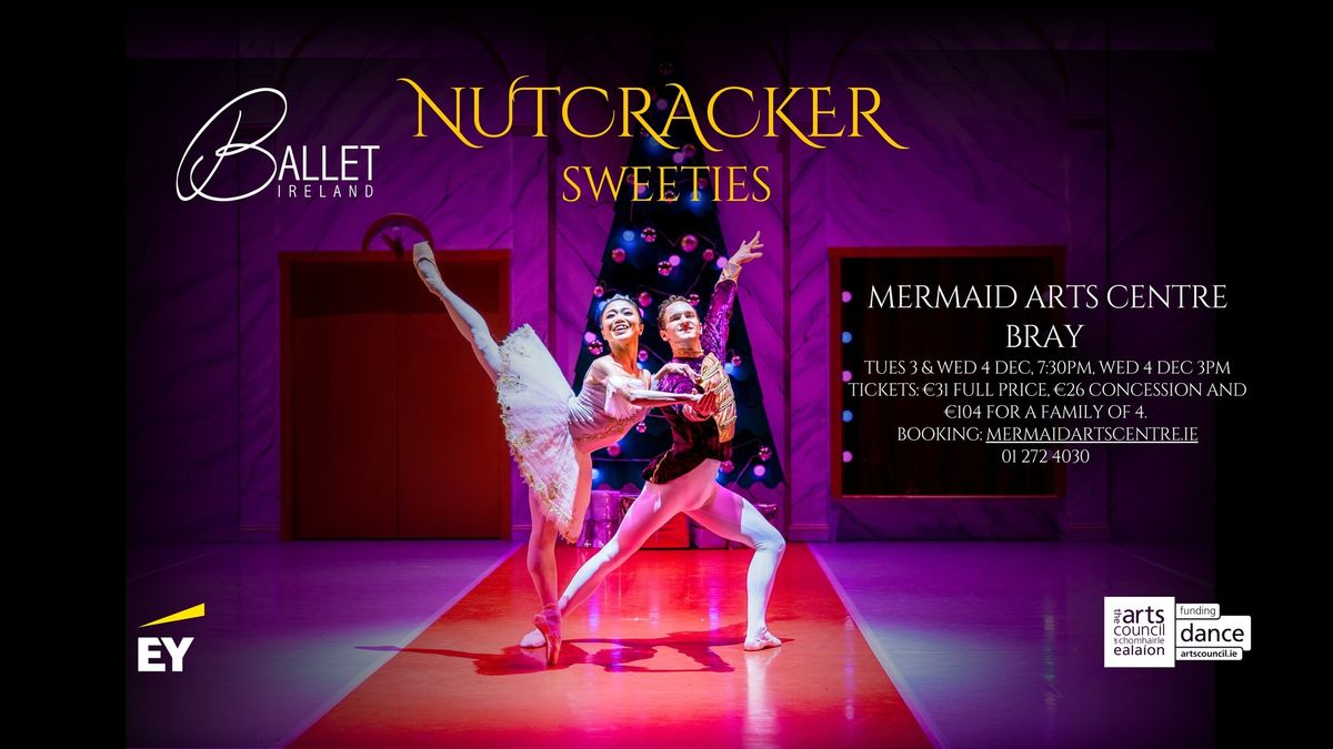 Ballet Ireland Nutcracker Sweeties - Bray