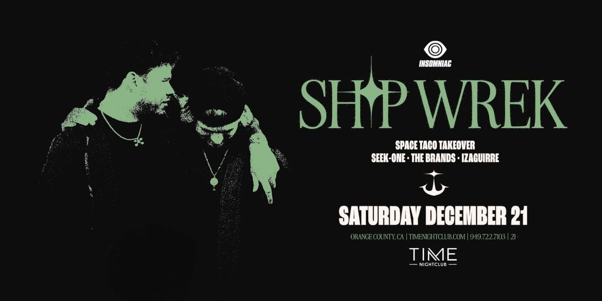 Ship Wrek (21+)