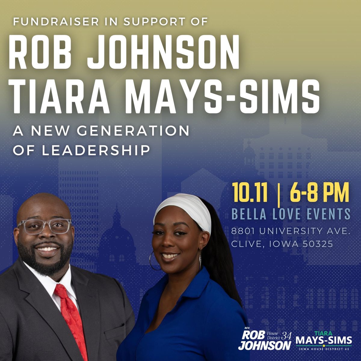 A New Generation of Leadership | Fundraiser for Rob Johnson for Iowa and Tiara Mays-Sims