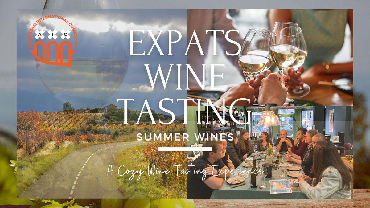Expats Wine Tasting: Summer Wines ??