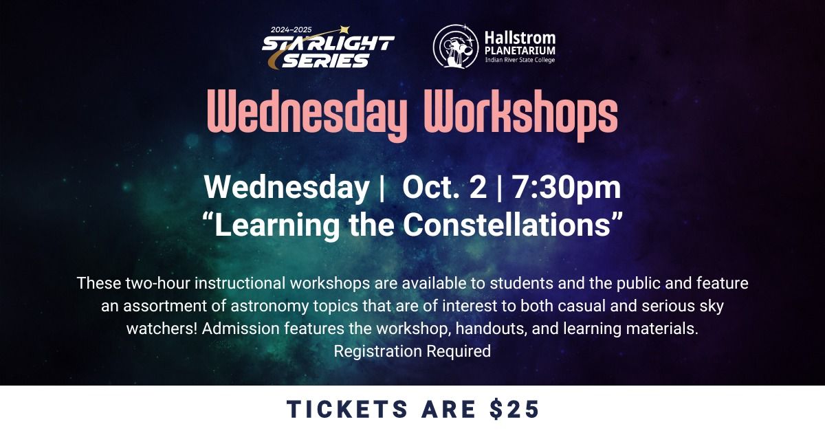 Wednesday Workshops: Leaning the Constellations