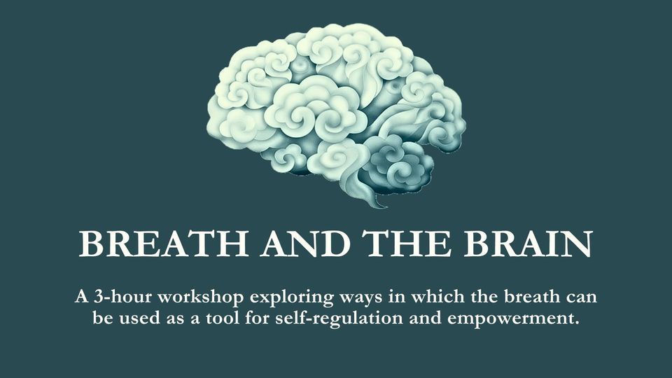 Breath and the Brain