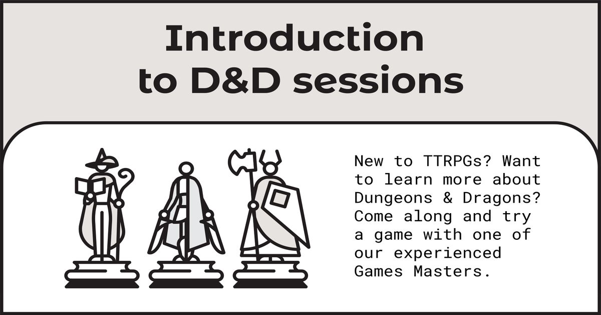 Intro to D&D (General Audience)