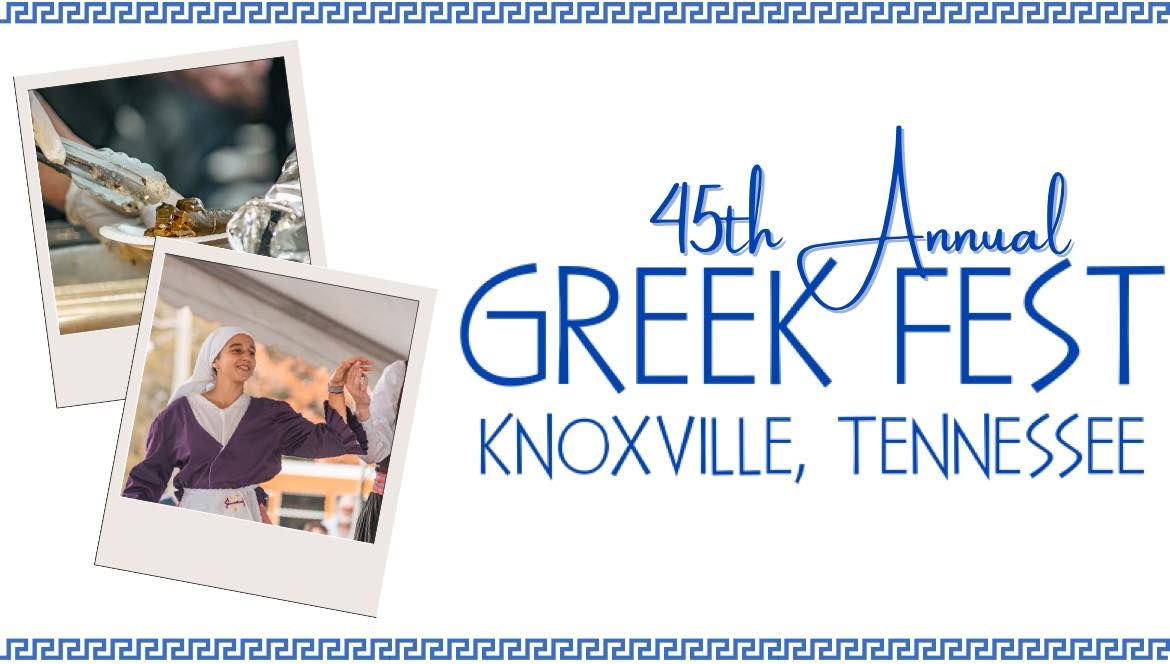 45th Annual Knoxville Greek Fest 