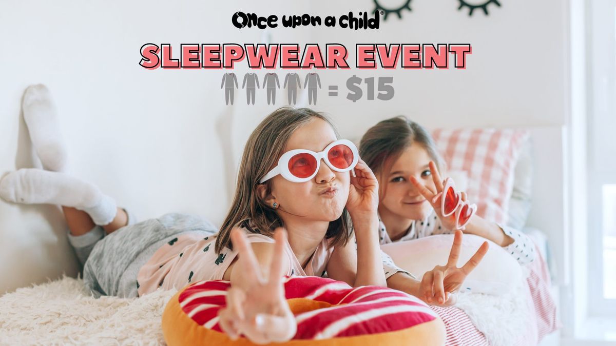 5 For $15 Sleepwear Event!