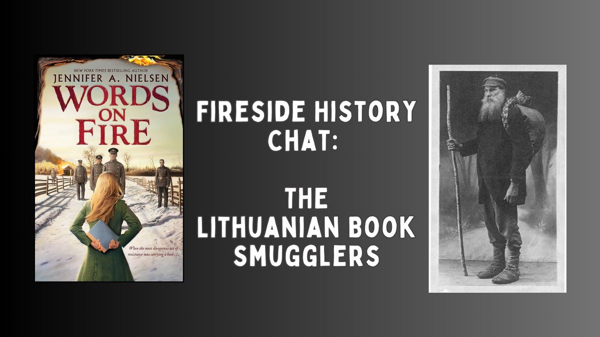 Fireside History Chat: The Lithuanian Book Smugglers