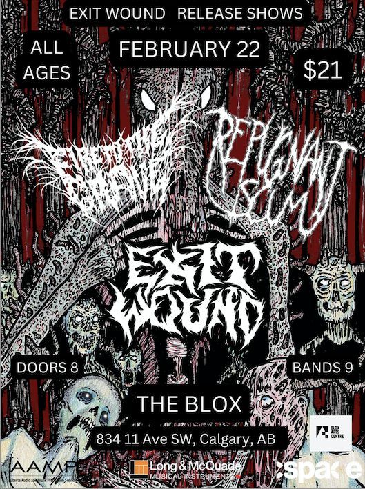 Exit Wound Release Show w\/ Fire to the Grave & Repugnant Scum (EDM)