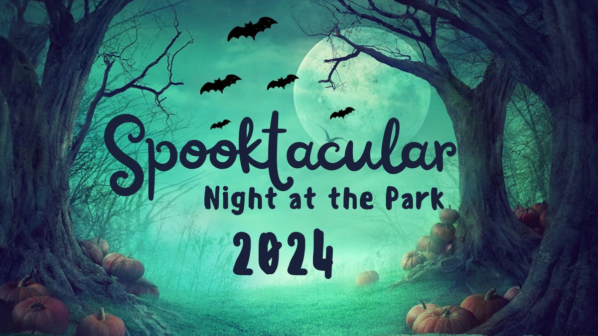 Spooktacular Night at the Park