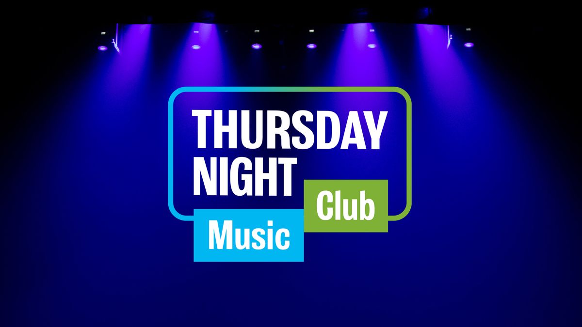 Thursday Night Music Club Series