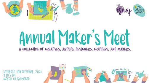 Annual Maker's Meet (ISLAMABAD)