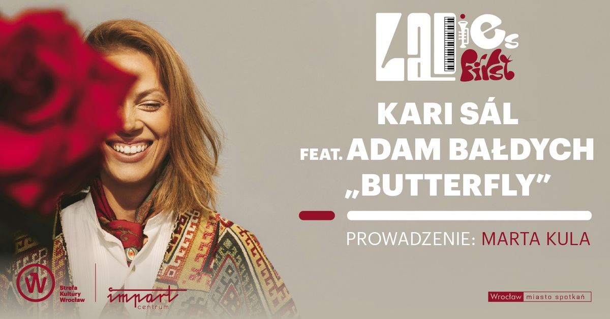 Ladies first: Kari S\u00e1l feat. Adam Ba\u0142dych \u201eButterfly\u201d \u2013 koncert  