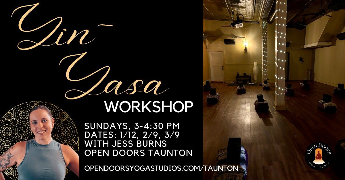 Yin-Yasa Workshop with Jess Burns at Open Doors Yoga Studios Taunton, MA