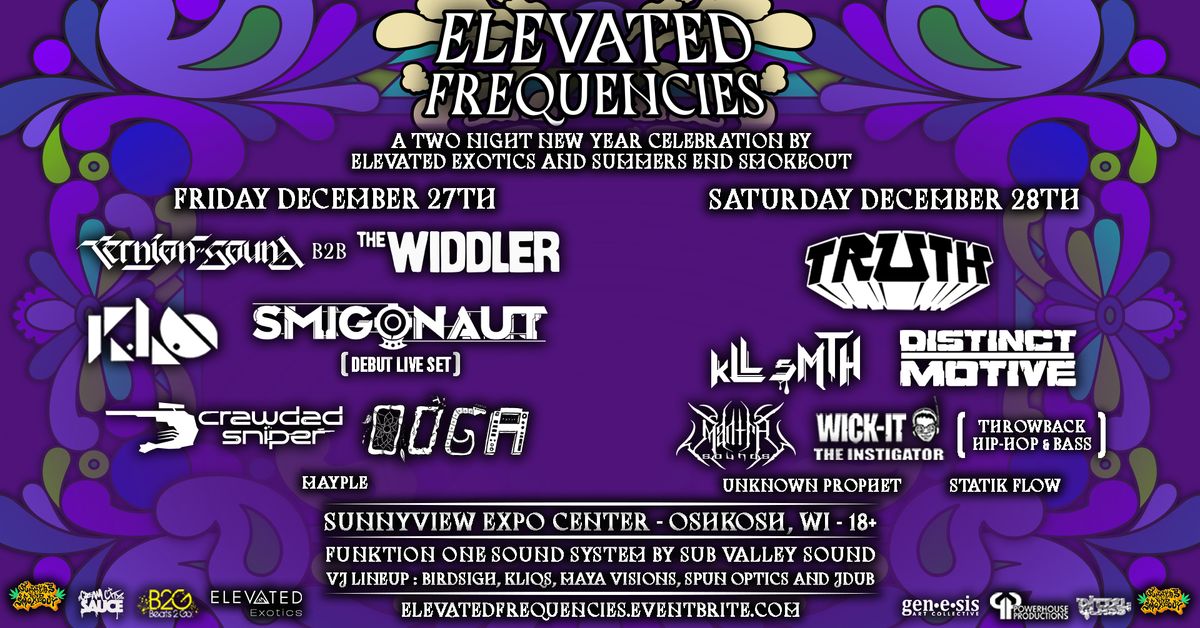 Elevated Frequencies NYE w\/ TRUTH, The Widdler, Ternion Sound and more!