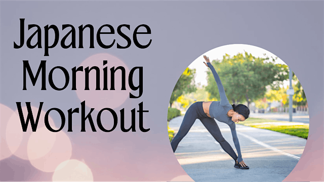 Japanese Morning Workout for Mobility - Radio Taiso