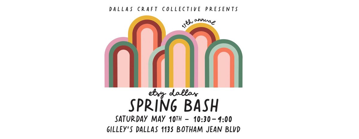 17th Annual Etsy Dallas Spring Bash