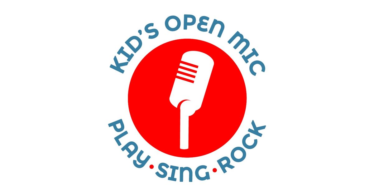 Kids Open Mic