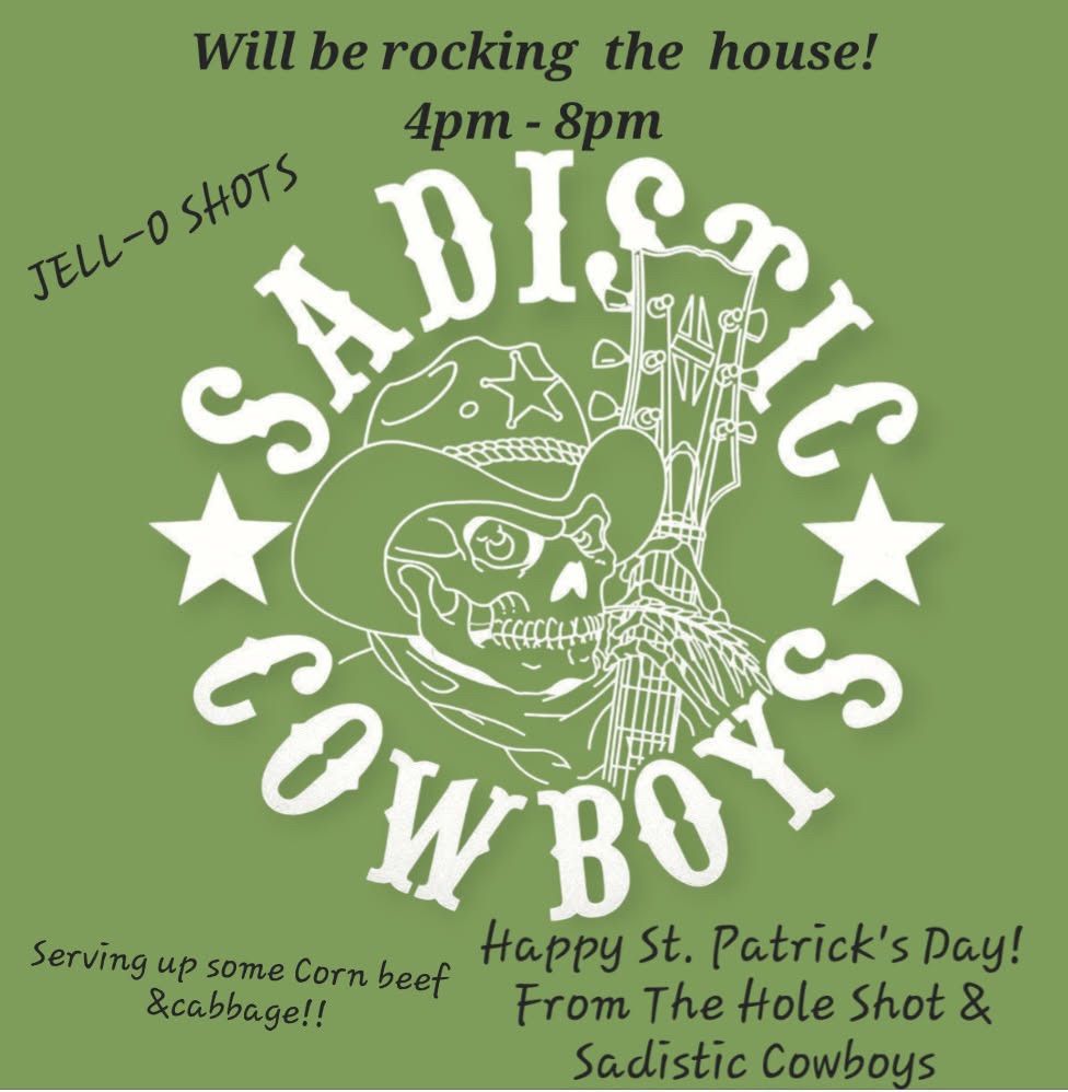 Sadistic Cowboys St. Patrick\u2019s Day Party 