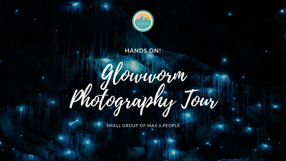 Glowworm Photography Workshop |Tour