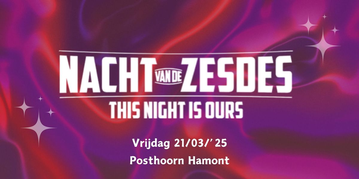 Nacht van de Zesdes 