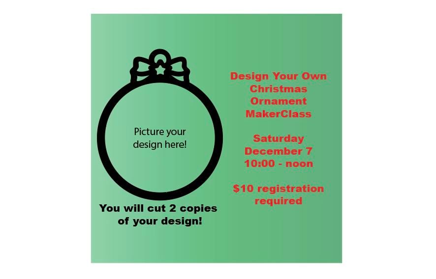 Design Your Own Christmas Ornament MakerClass