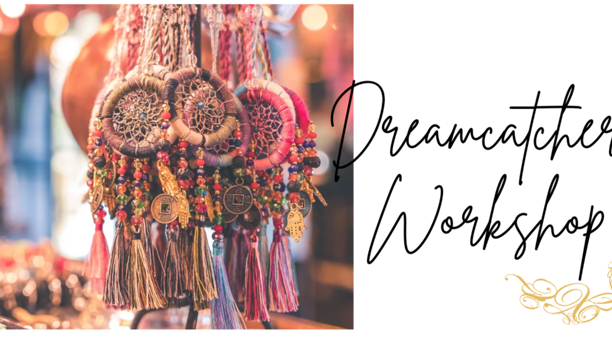 Dreamcatcher Workshop