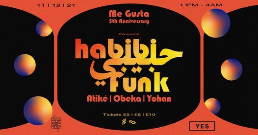 Me Gusta 5th Birthday w\/ Habibi Funk