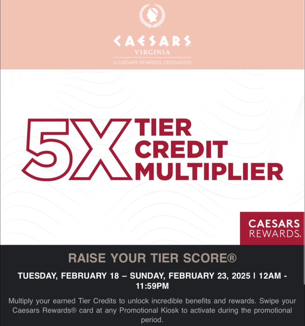 5x Tier Credit Multiplier @ Caesars Virginia 