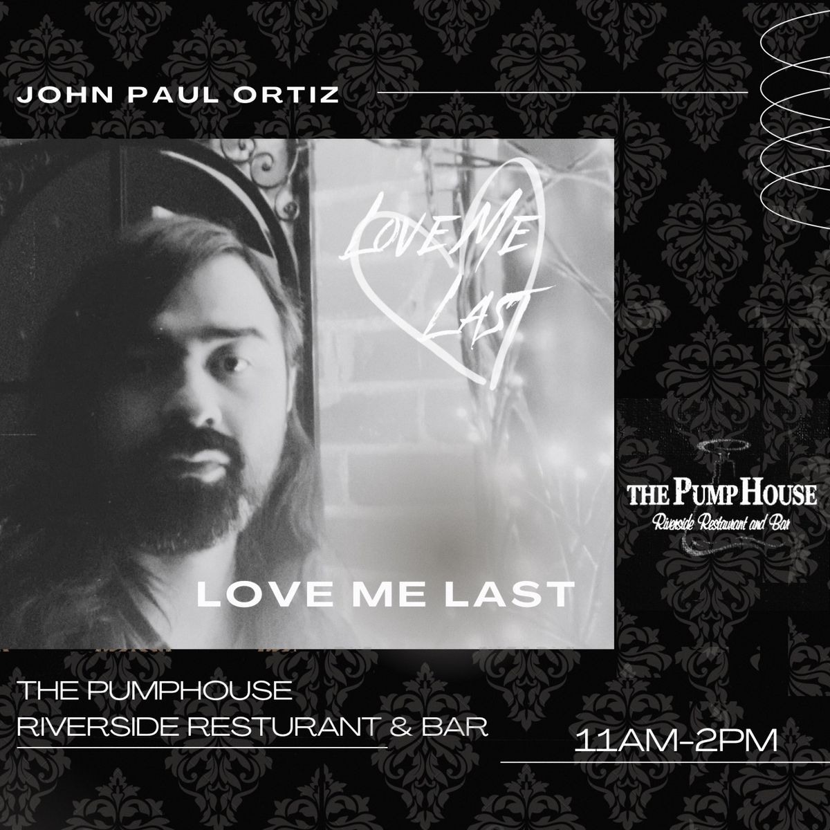 Love Me Last at The PumpHouse Resturant & Bar