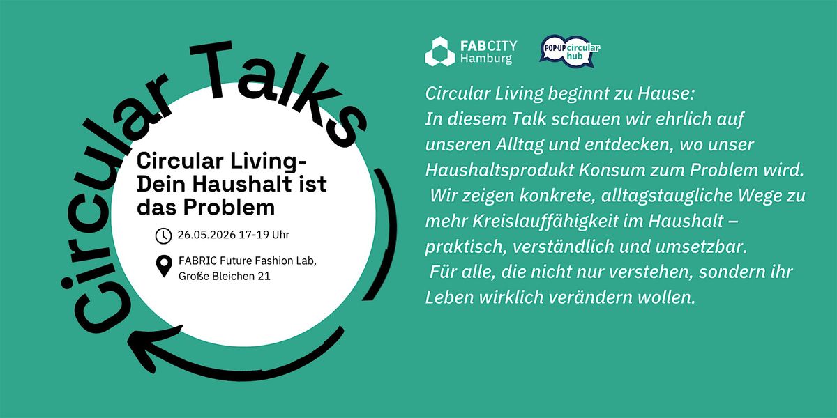 Circular Talk  "Circular Living - Dein Haushalt ist das Problem"