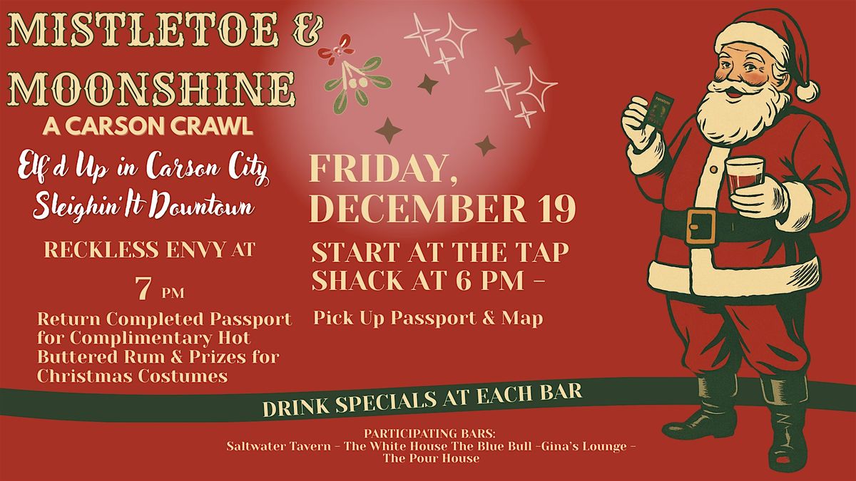 A Carson Crawl  - Mistletoe & Moonshine - Elf'd up in Carson City