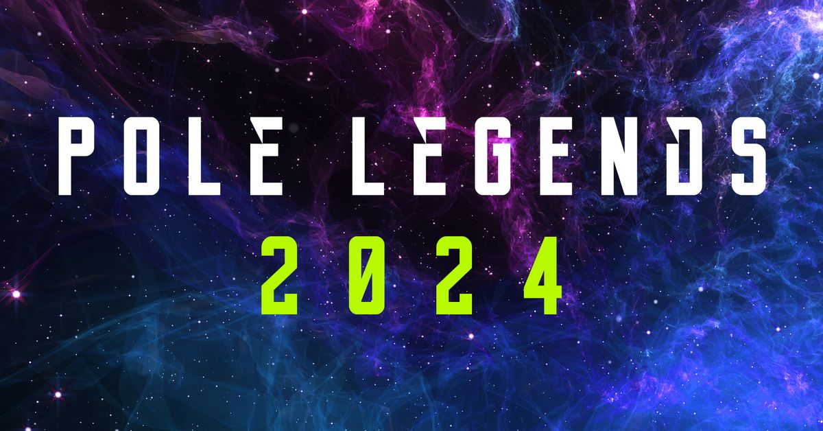 Pole Legends 2024