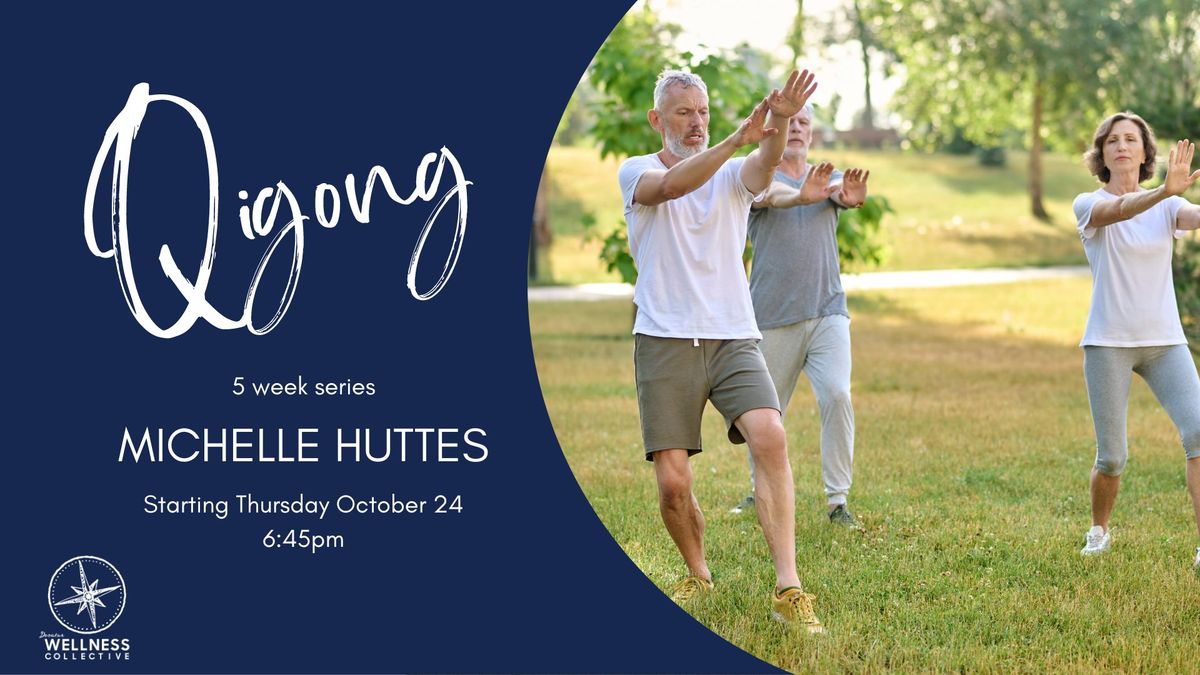 Qigong with Michelle Huttes