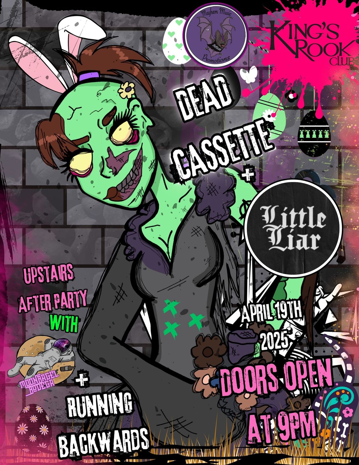 Dead Cassette + Little Liar DOWNSTAIRS. Upstairs Moonbagel Bodega + Running Backwards 