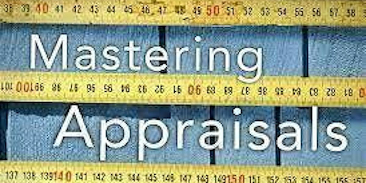 Mastering Appraisals
