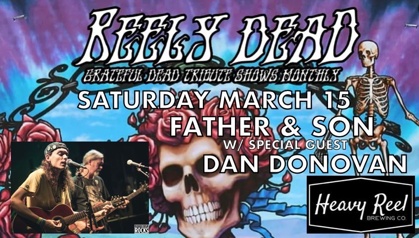 Father & Son w\/ Dan Donovan at Heavy Reel Brewing