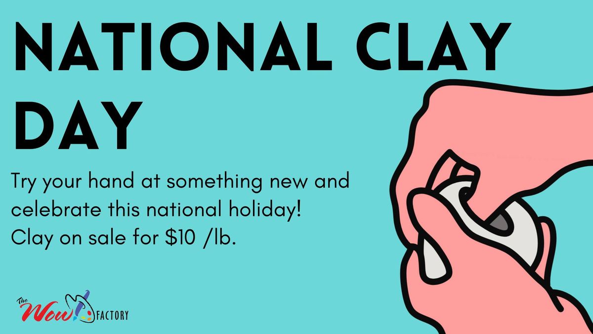 Nation Clay Day!