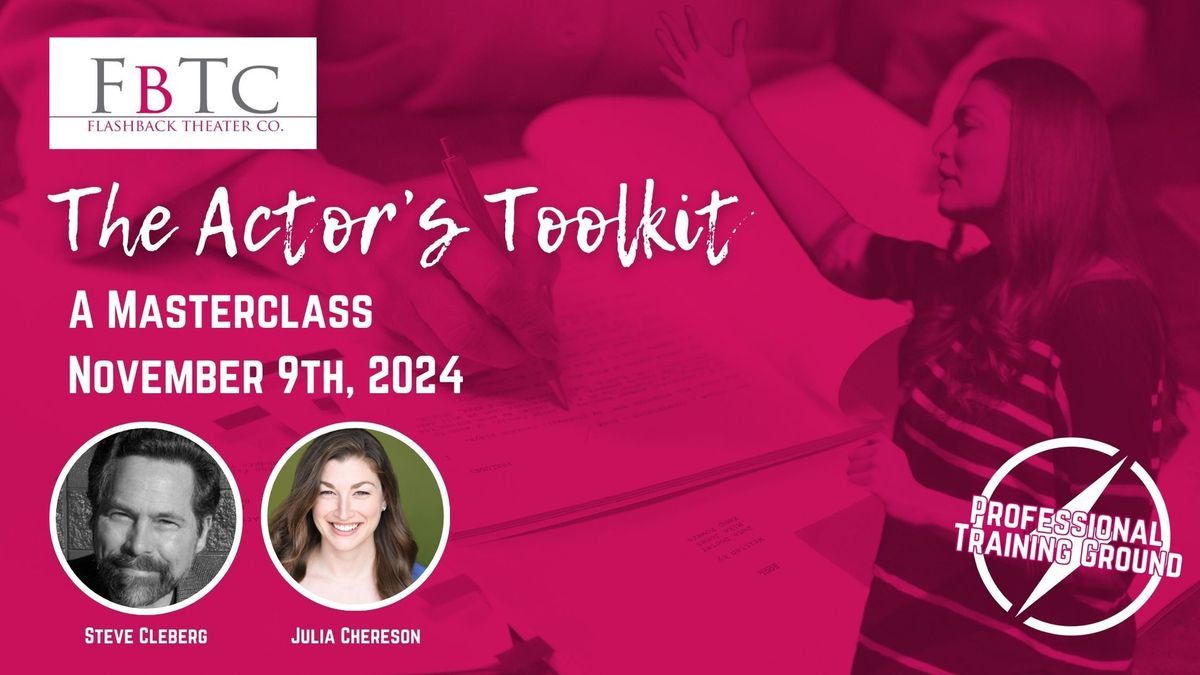 Masterclass: The Actor's Toolkit