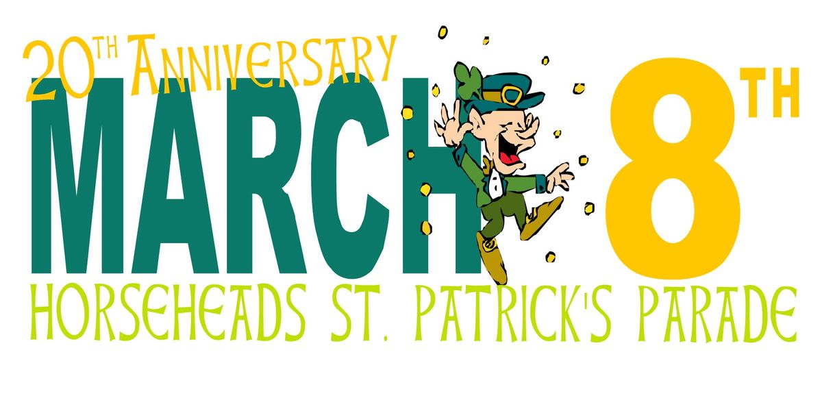 20th Anniversary Horseheads St. Patrick's Parade