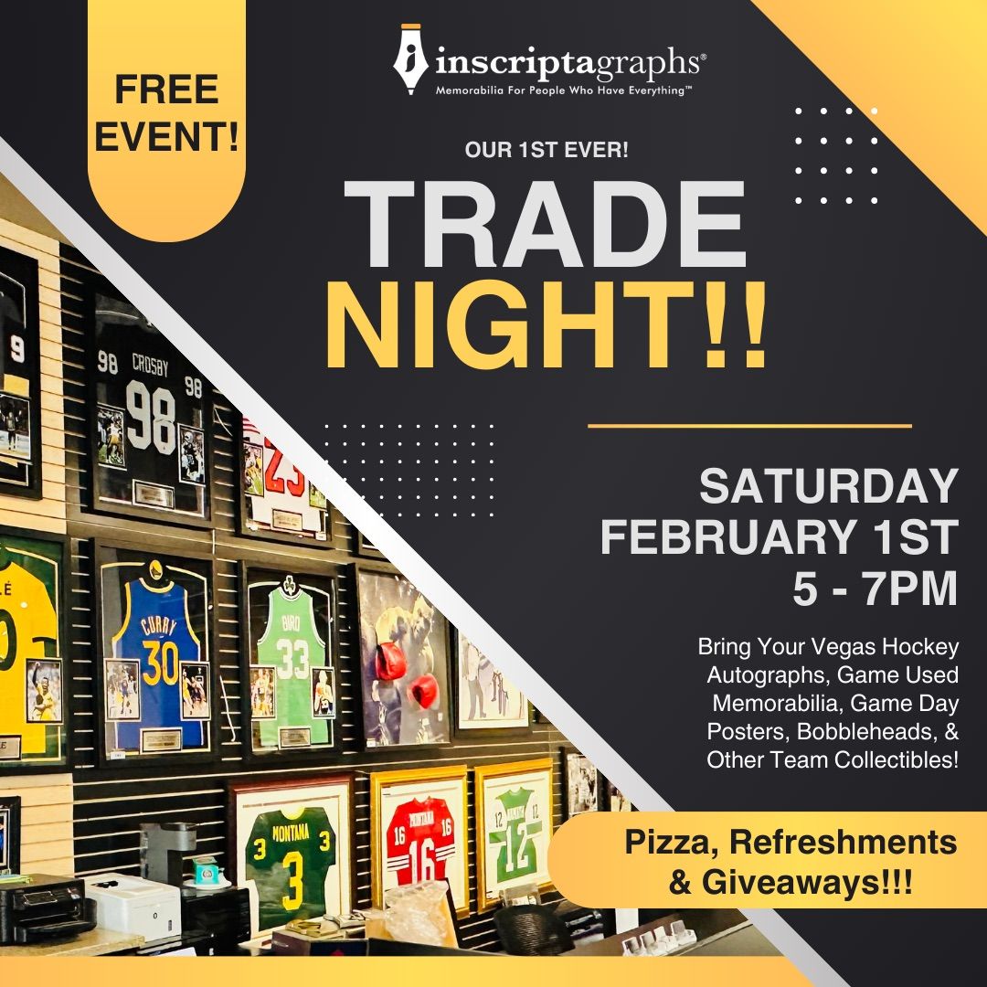 Trade Night @ Inscriptagraphs!!