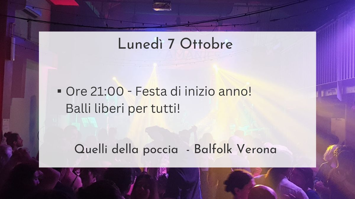 Quelli della poccia - Si balla a Verona! Festa di inizio anno!