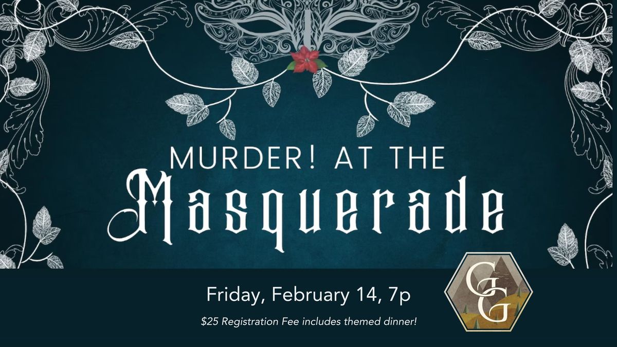 Murder! At The Masquerade - Murder Mystery Event