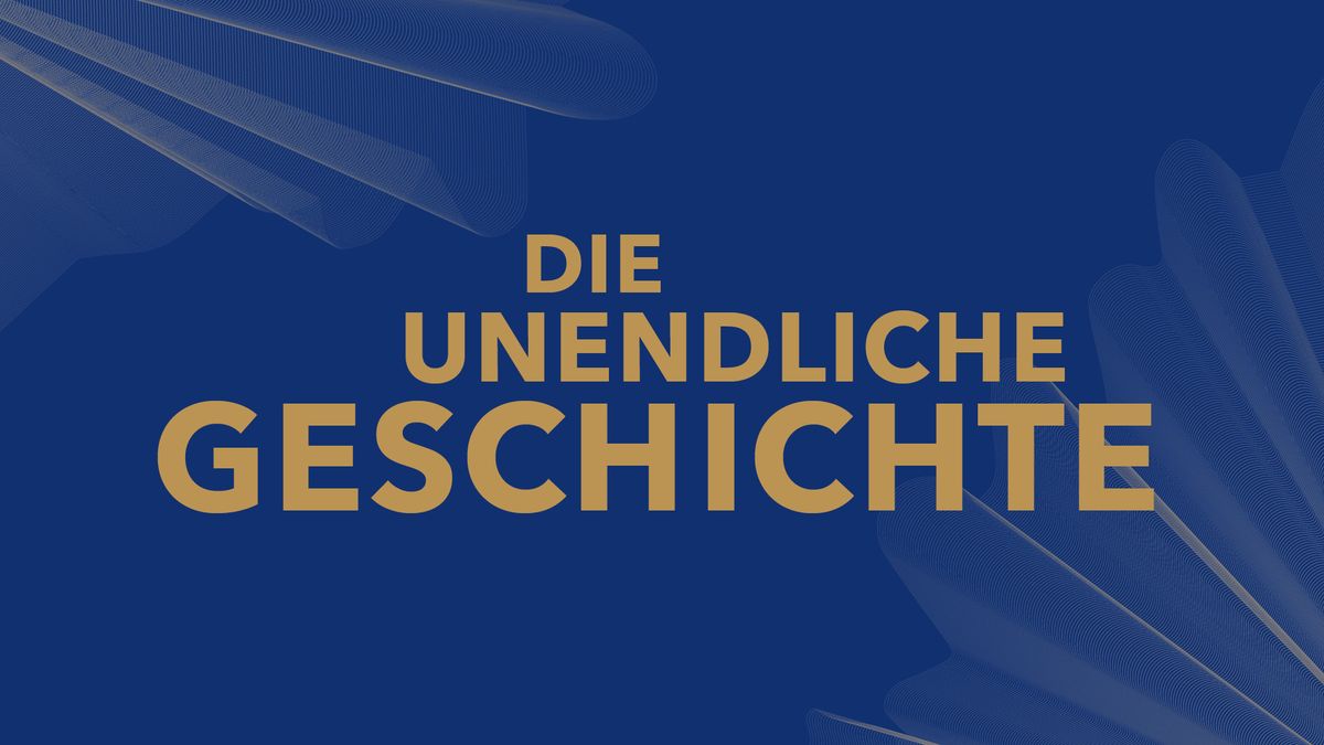 DIE UNENDLICHE GESCHICHTE (Familienfassung) *Premiere*